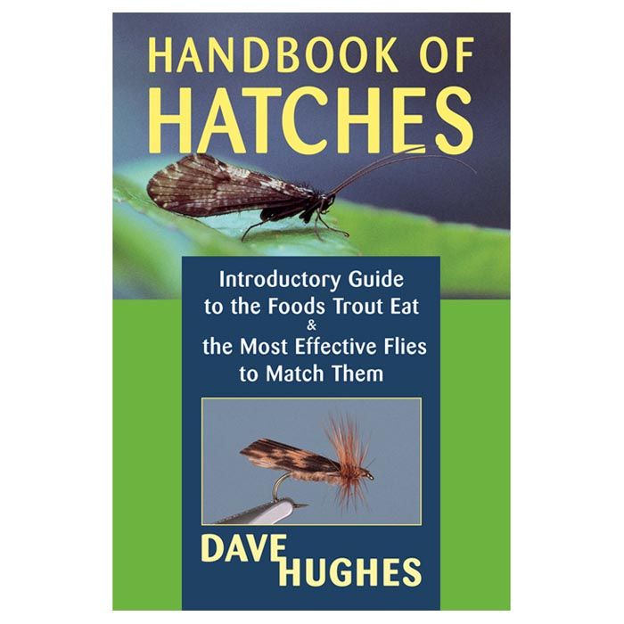 STACKPOLE BOOKS HANDBOOK OF HATCHES by DAVE HUGHES