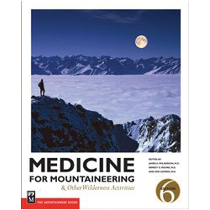 MOUNTAINEERS BOOKS MEDICINE FOR MOUNTAINEERING