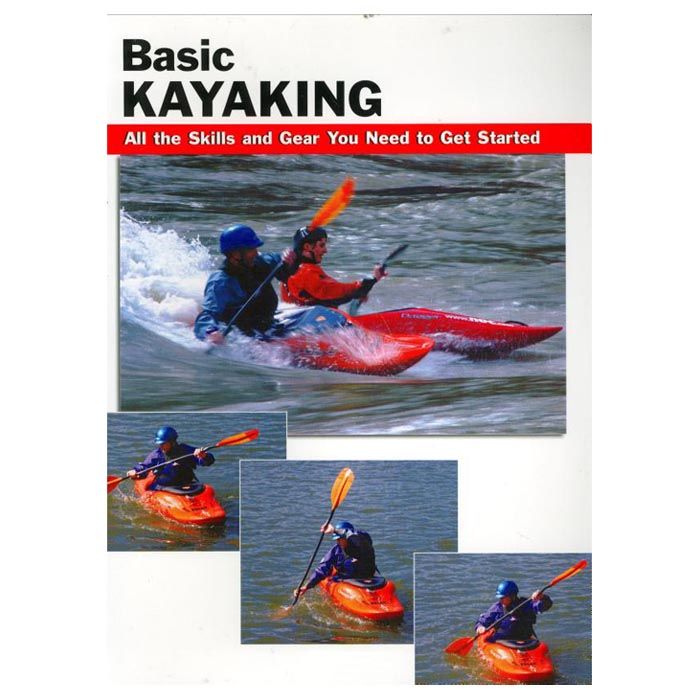 STACKPOLE BOOKS BASIC KAYAKING