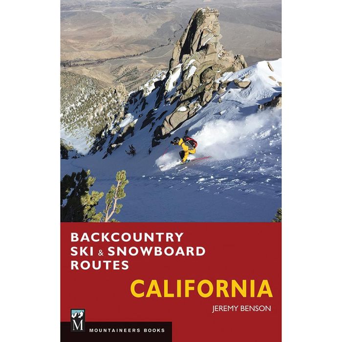 MOUNTAINEERS BOOKS BACKCOUNTRY SKI & SNOWBOARD ROUTES: CALIFORNIA