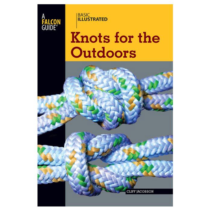 NATIONAL BOOK NETWRK KNOTS FOR THE OUTDOORS
