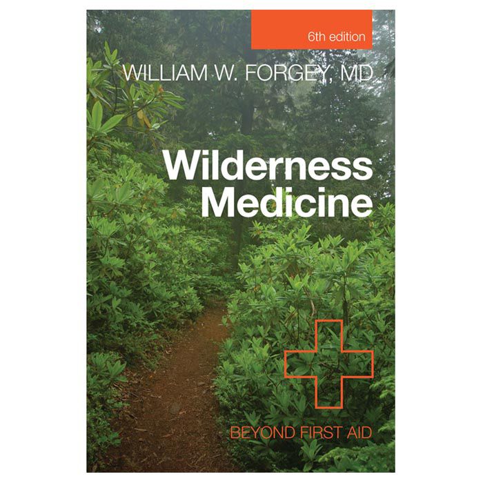 NATIONAL BOOK NETWRK WILDERNESS MEDICINE BEYOND FIRST AID