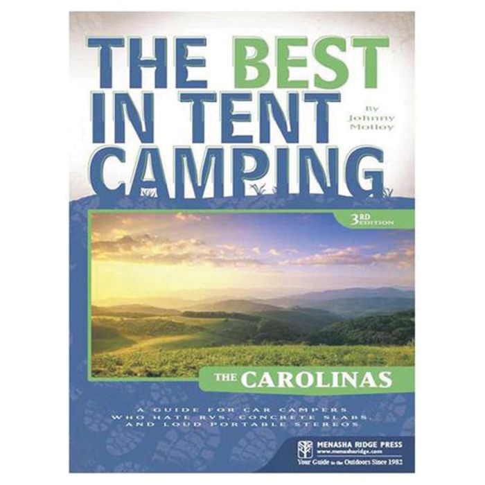 MENASHA RIDGE PRESS THE BEST IN TENT CAMPING: THE CAROLINAS