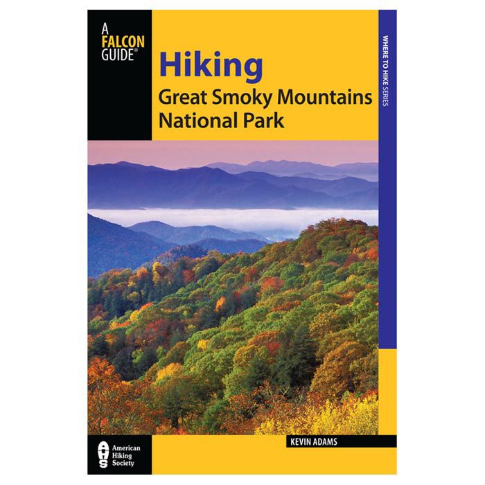 NATIONAL BOOK NETWRK HIKING THE GREAT SMOKY MOUTNAINS NATIONAL PARK