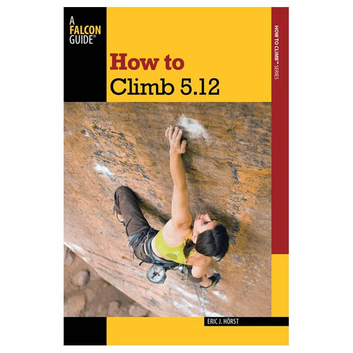 NATIONAL BOOK NETWRK HOW TO CLIMB 5.12