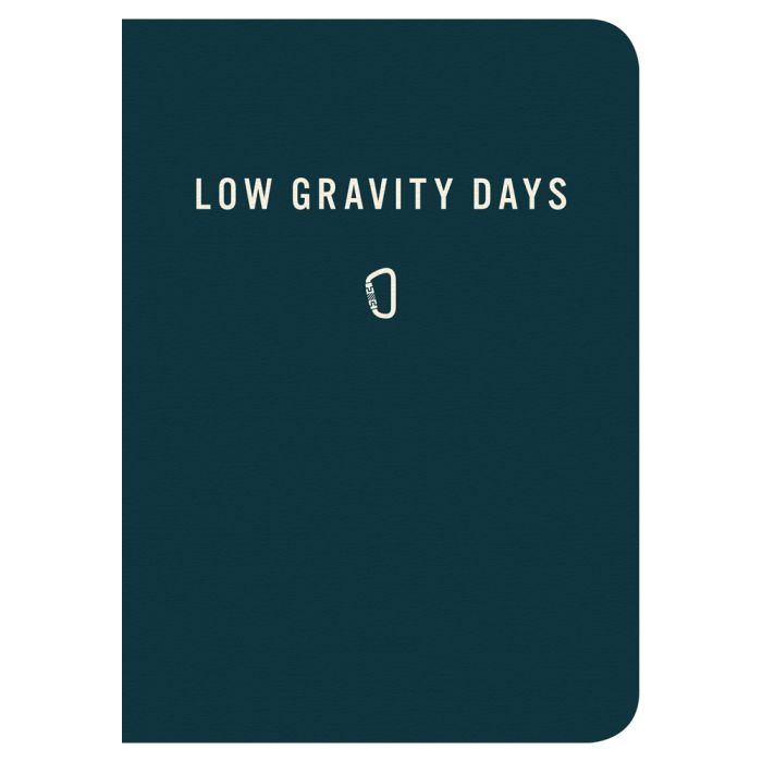 MOUNTAINEERS BOOKS LOW GRAVITY DAYS