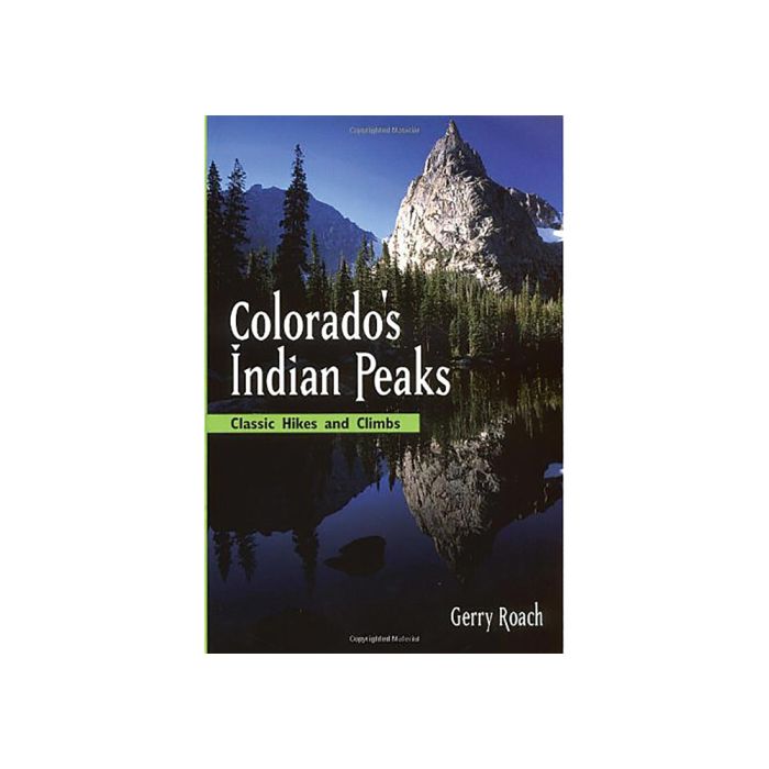 INDEPENDENT PUB COLORADO'S INDIAN PEAKS