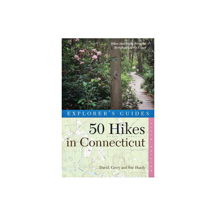 WW NORTON CO EXPLORER'S GUIDE 50 HIKES IN CONNECTICUT