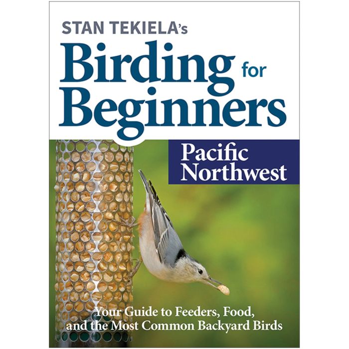 ADVENTURE PUBLICATIO BIRDING FOR BEGINNERS: PACIFIC NORTHWEST