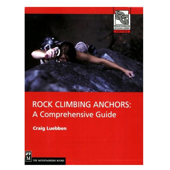 MOUNTAINEERS BOOKS ROCK CLIMBING ANCHORS