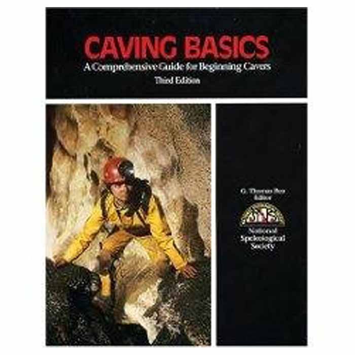 NATIONAL SPELEOLOGIC CAVING BASICS