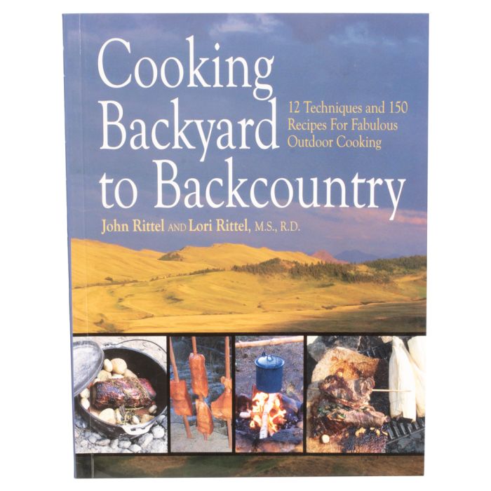 RIVERBEND PUBLISHING COOKIN BACKYARD TO BACKCOUNTRY