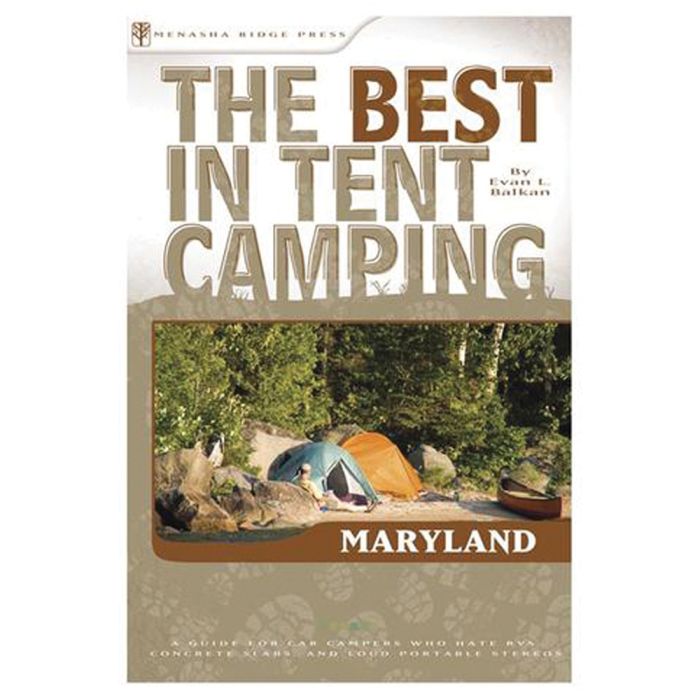 MENASHA RIDGE PRESS BEST IN TENT CAMPING: MARYLAND