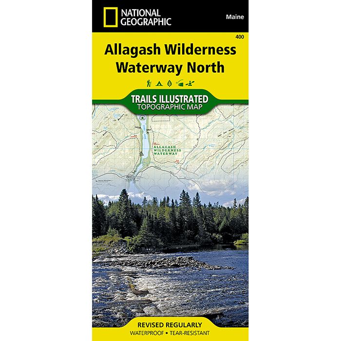 NATIONAL GEOGRAPHIC ALLAGASH WILDERNESS WATERWAY NORTH No.400