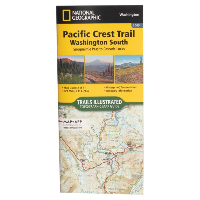 NATIONAL GEOGRAPHIC PACIFIC CREST TRAIL: SNOQUALMIE PASS TO CASCADE LOCKS