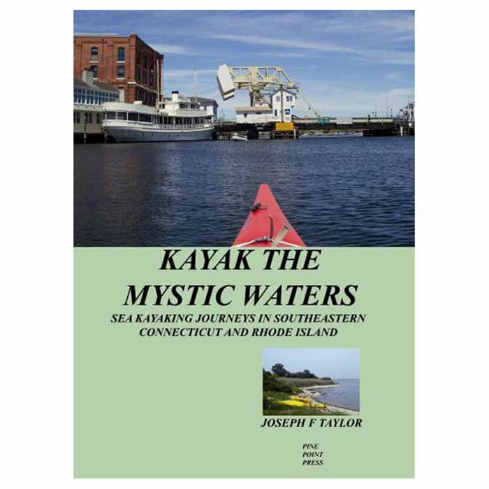 PINE POINT PRESS KAYAK THE MYSTIC WATERS