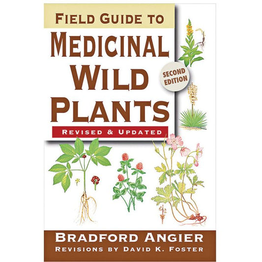 STACKPOLE BOOKS FIELD GUIDE TO MEDICINAL WILD PLANTS