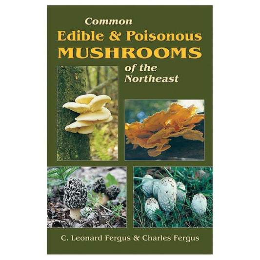STACKPOLE BOOKS COMMON EDIBLE AND POISONOUS MUSHROOMS
