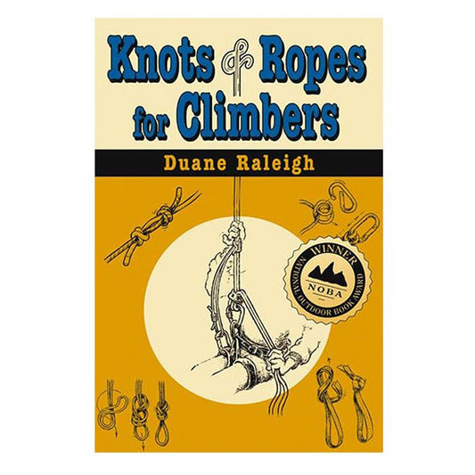STACKPOLE BOOKS KNOTS AND ROPES FOR CLIMBERS