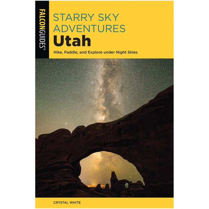 NATIONAL BOOK NETWRK STARRY SKY ADVENTURES UTAH