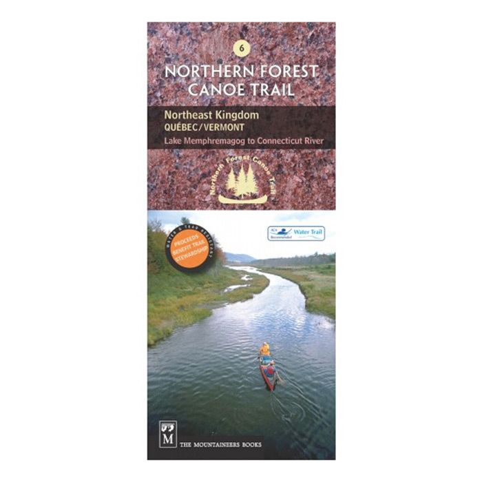 MOUNTAINEERS BOOKS NORTHERN FOREST CANOE TRAIL #6
