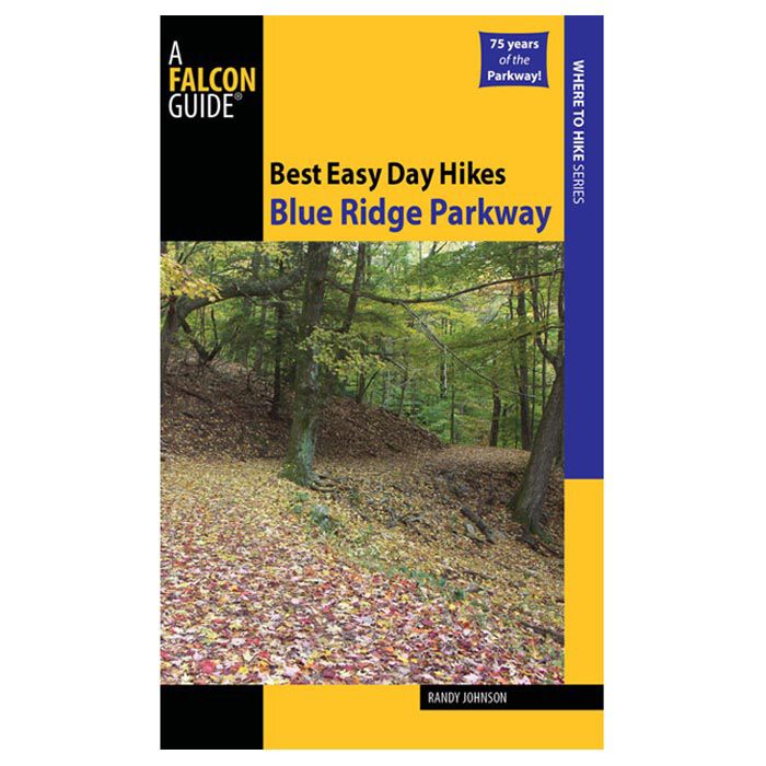 NATIONAL BOOK NETWRK BEST EASY DAY HIKES BLUE RIDGE PARKWAY