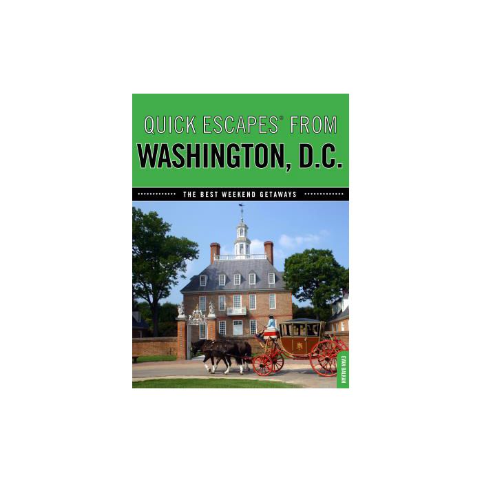 NATIONAL BOOK NETWRK QUICK ESCAPES FROM WASHINGTON DC