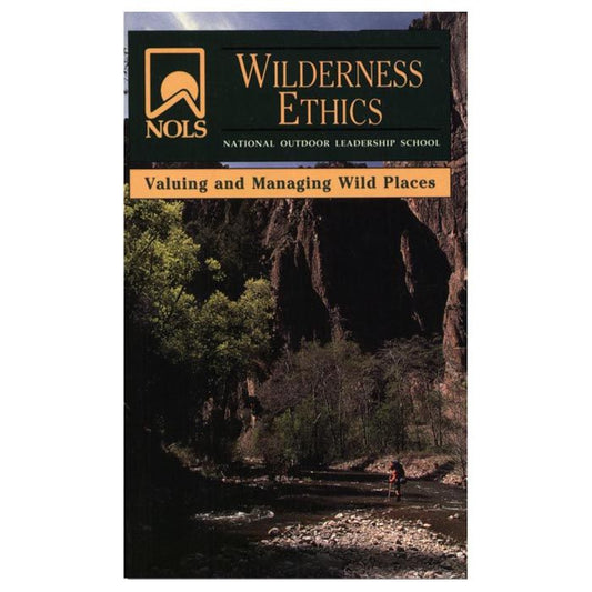 STACKPOLE BOOKS NOLS WILDERNESS ETHICS MANAGEMENT