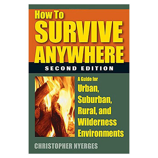 STACKPOLE BOOKS HOW TO SURVIVE ANYWHERE