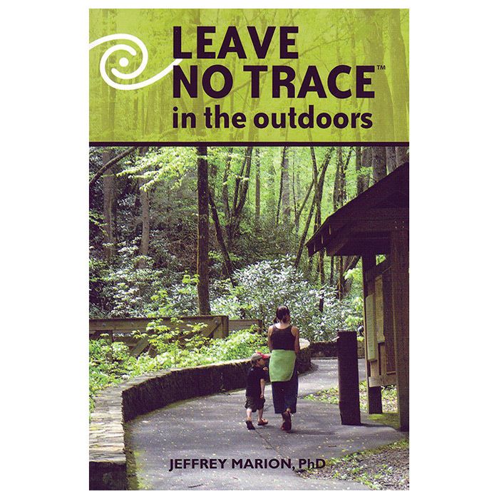 STACKPOLE BOOKS LEAVE NO TRACE IN THE OUTDOORS