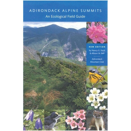 ADIRONDACK MTN CLUB ADIRONDACK ALPINE SUMMITS