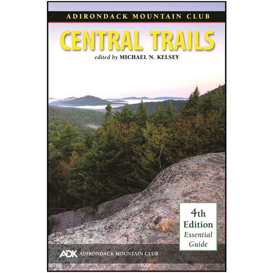 ADIRONDACK MTN CLUB ADIRONDACK: CENTRAL TRAILS