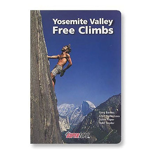 SUPERTOPO YOSEMITE VALLEY FREE CLIMBS