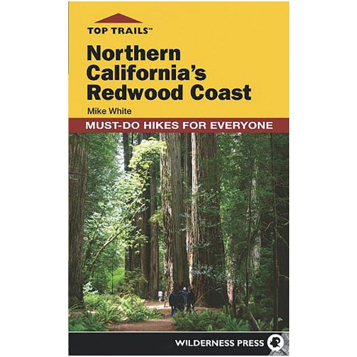 WILDERNESS PRESS TOP TRAILS: NORTHERN CALIFORNIA'S REDWOOD COAST