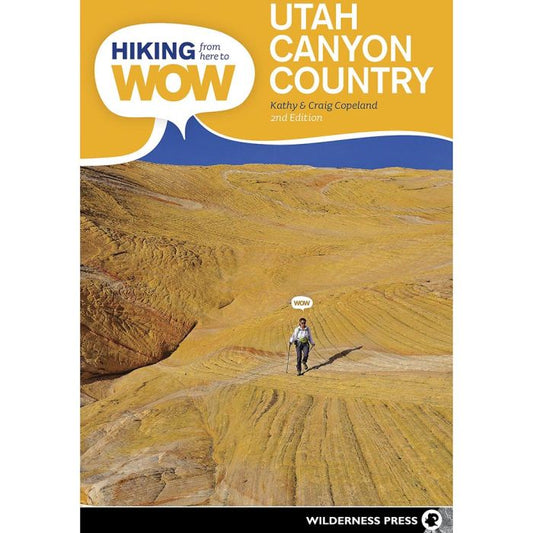 WILDERNESS PRESS HIKING UTAH CANYON COUNTRY
