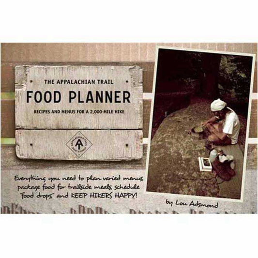 AP TRAIL CONSERVANCY APPALACHIAN TRAIL FOOD PLANNER