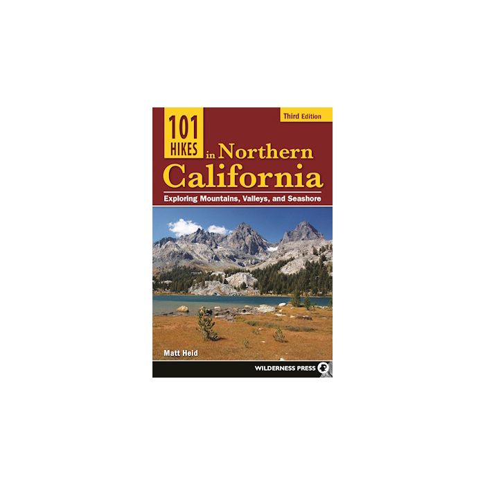 WILDERNESS PRESS 101 HIKES IN NORTHERN CALIFORNIA