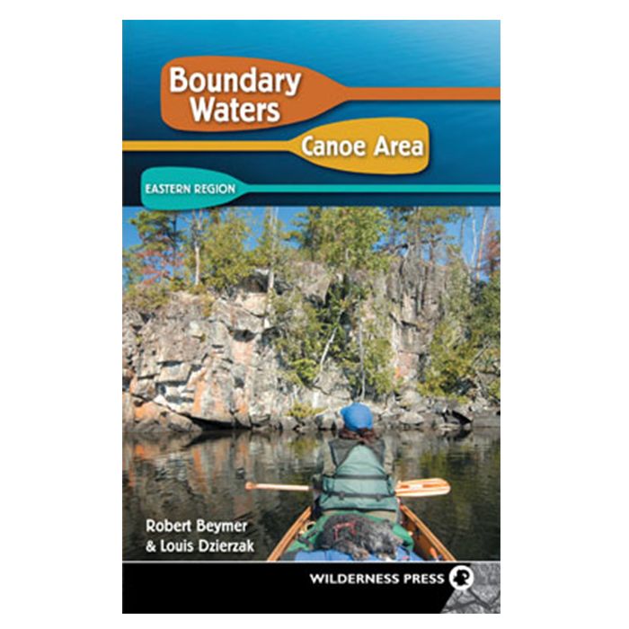 WILDERNESS PRESS BOUNDARY WATERS CANOE AREA: EASTERN REGION