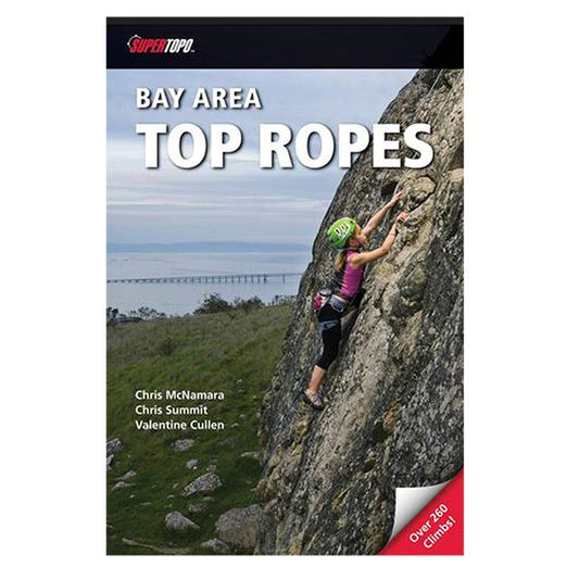SUPERTOPO BAY AREA TOP ROPES