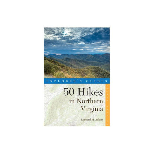 WW NORTON CO 50 HIKES IN NORTHERN VIRGINIA