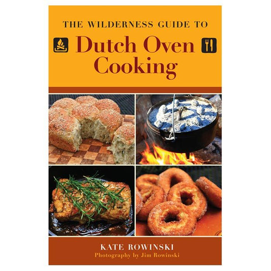 SIMON SCHUSTER THE WILDERNESS GUIDE TO DUTCH OVEN COOKING