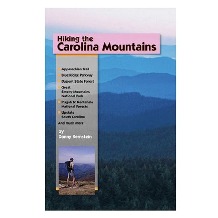 MILESTONE PRESS HIKING THE CAROLINA MOUNTAINS