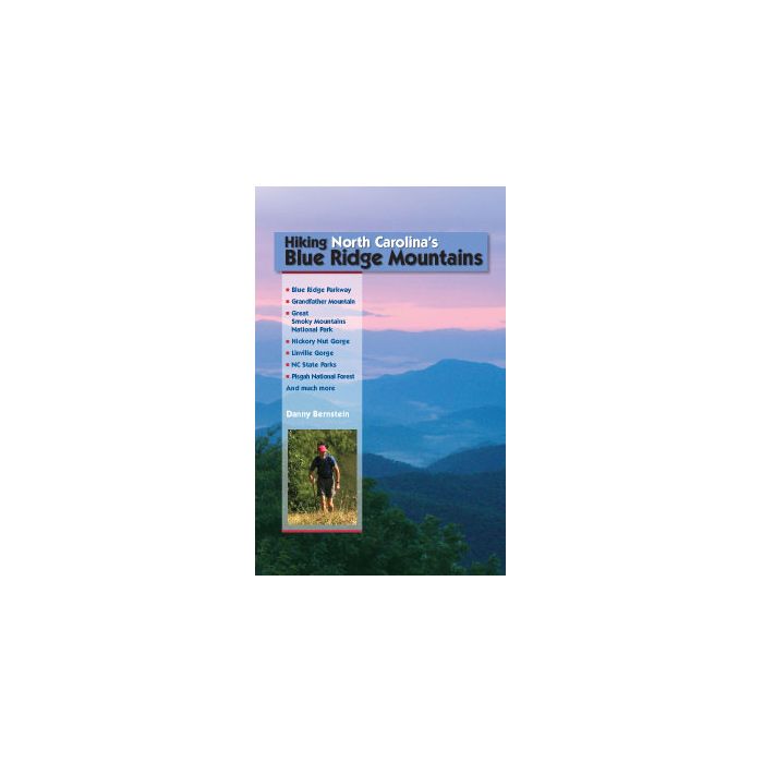 MILESTONE PRESS HIKING NORTH CAROLINA'S BLUE RIDGE MOUNTAINS