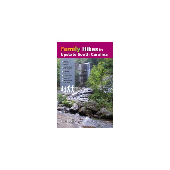 MILESTONE PRESS FAMILY HIKES IN UPSTATE SOUTH CAROLINA
