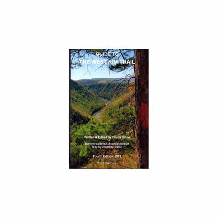 PINE CREEK PRESS GUIDE TO THE WEST RIM TRAIL