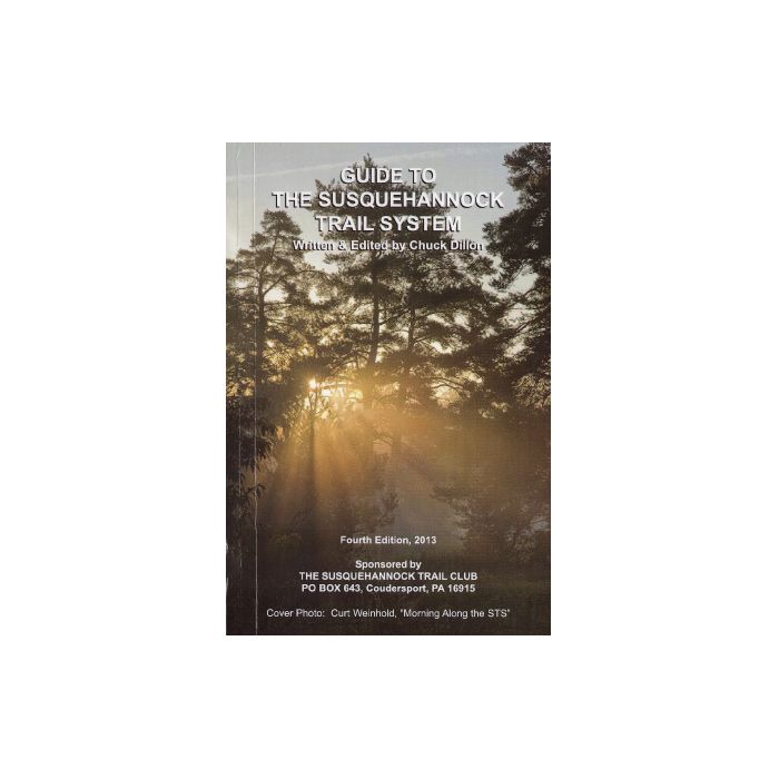 PINE CREEK PRESS GUIDE TO THE SUSQUEHANNOCK TRAIL SYSTEM