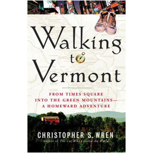 SIMON SCHUSTER WALKING TO VERMONT
