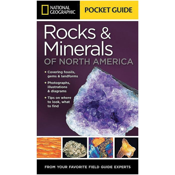 NATIONAL GEOGRAPHIC POCKET GUIDE TO ROCKS AND MINERALS OF NORTH AMERICA