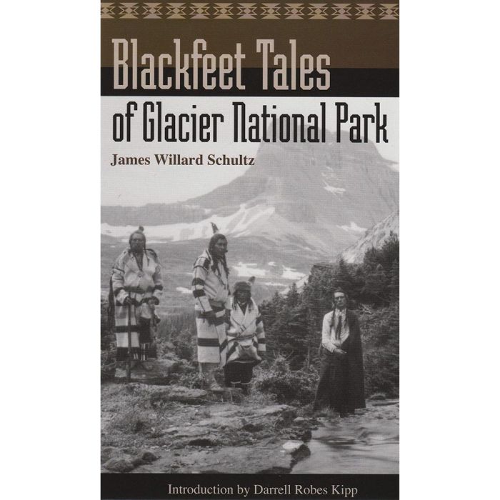 RIVERBEND PUBLISHING BLACKFEET TALES OF GLACIER NP