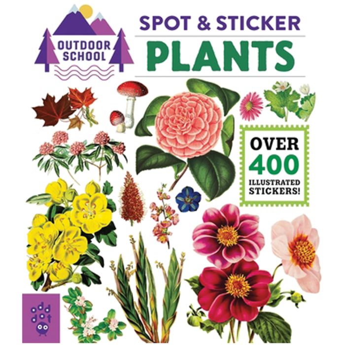 ODD DOT OUTDOOR SCHOOL: SPOT & STICKER PLANTS